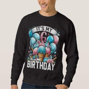 Sudadera Helado lindo es mi dulce de cumpleaños 6 años