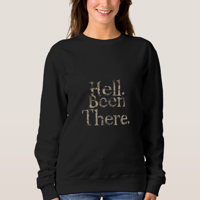 Sudadera “Hell? Been There.” – Minimalist Dark Humor (Anverso)