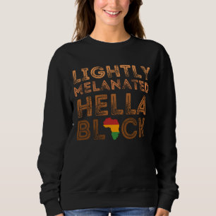 Sudadera Hella Melanada Ligera Historia Negra Africana