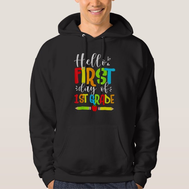 Sudadera Hello First Day Of 1ST Grade  Back To School 2023 (Anverso)