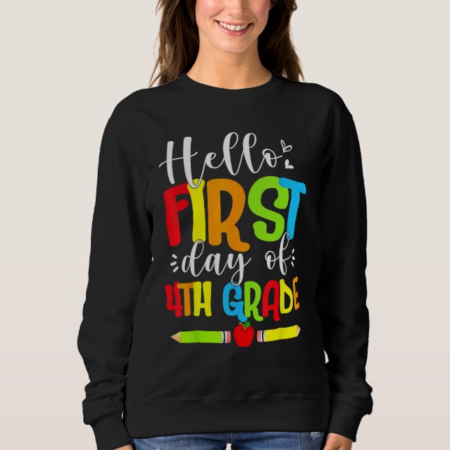 Sudadera Hello First Day Of 4th Grade Funny Back To School  (Anverso)