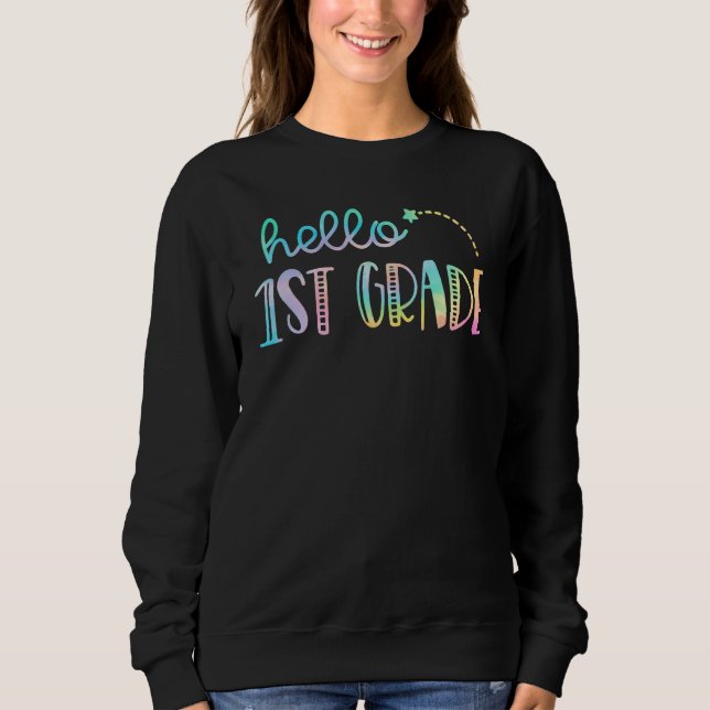 Sudadera Hello First Grade 1st Grade Back to School Teacher (Anverso)