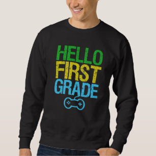 Sudadera Hello First Grado Funny Gamer Gaming Primer Día De