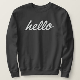 Sudadera Hello it' s me