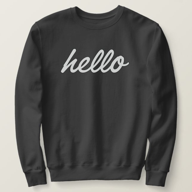 Sudadera Hello it' s me (Anverso del diseño)