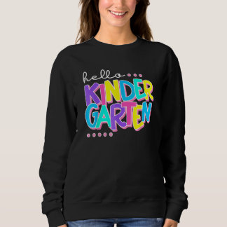 Sudadera Hello Kindergarten   Back To School Teacher Studen