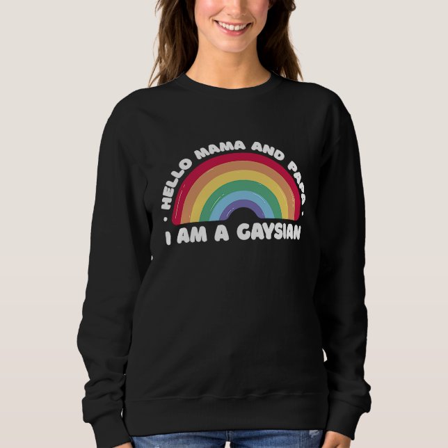 Sudadera Hello Mama and Papa I'm Gaysian LGBTQ Pride Herita (Anverso)