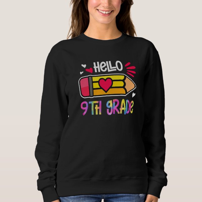 Sudadera Hello Ninth Grade Tie Dye Pencil Back To School Fi (Anverso)