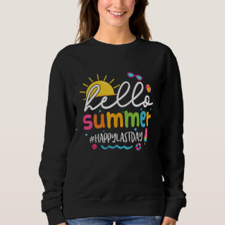 Sudadera Hello Summer Last Day of School Teacher Students