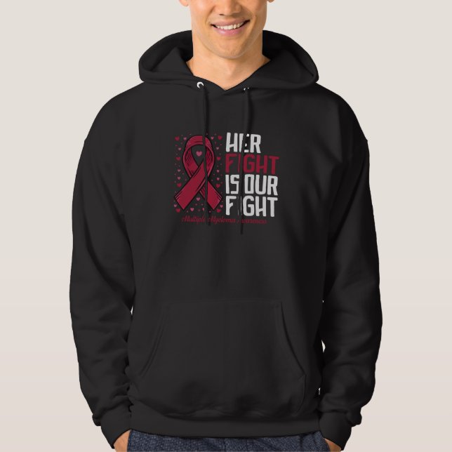 Sudadera Her Fight our fight Multiple Myeloma Awareness (Anverso)