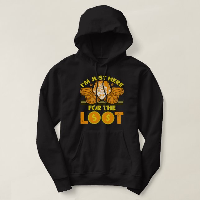 Sudadera Here for the Loot - Gaming Design (Diseño del anverso)