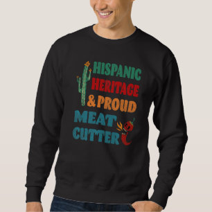 Sudadera Herencia hispana y delicioso cortador de carne