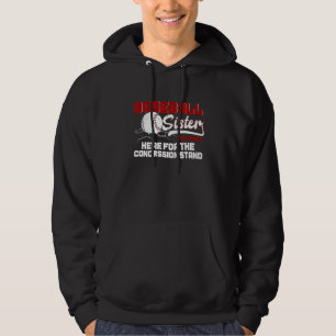 Sudadera Hermana de béisbol Estoy aquí en la Concesión