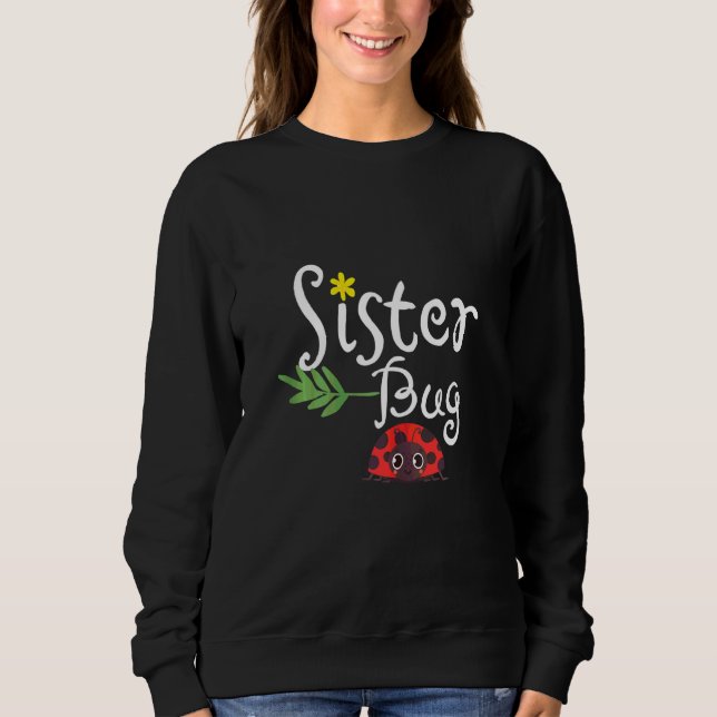 Sudadera Hermana de citas divertidas de Cute Ladybug (Anverso)