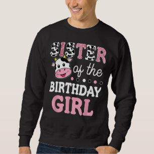 Sudadera Hermana de la Chica de cumpleaños Shirt Farm Cow