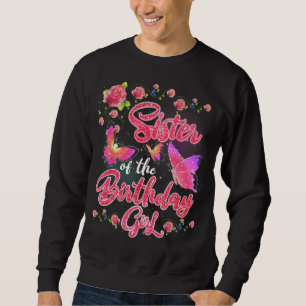 Sudadera Hermana De La Familia Chica De Cumpleaños Floral B