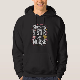 Sudadera Hermana enfermera Sheu2019S Mi hermana y una enfer