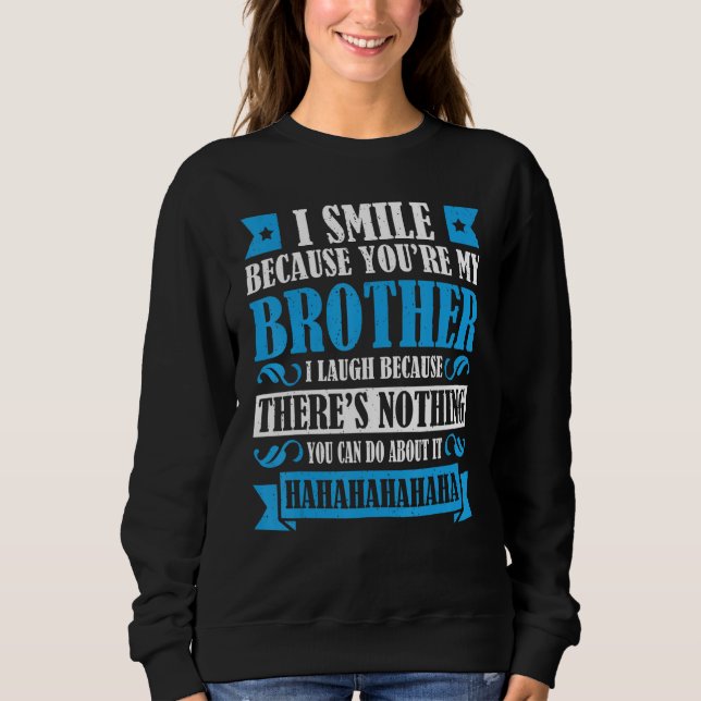 Sudadera Hermana Hermana Acorde Con Ropa Nada Que Puedas. (Anverso)
