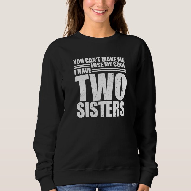 Sudadera Hermana hermana no puede perder mi Guay tengo dos  (Anverso)