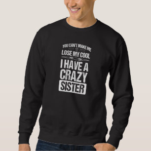 Sudadera Hermana hermana No puede perder mi Guay Tengo una