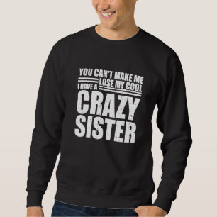 Sudadera Hermana hermana no puede perder mi Guay Tengo una