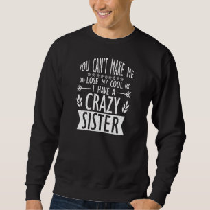 Sudadera Hermana hermana no puede perder mi Guay Tengo una