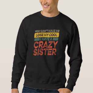 Sudadera Hermana hermana no puede perder mi Guay Tengo una
