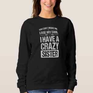 Sudadera Hermana hermana No puede perder mi Guay Tengo una