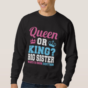 Sudadera hermana mayor reina o rey quiere saberlo todo