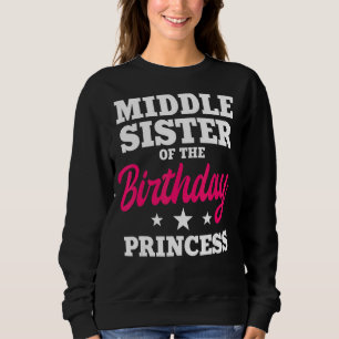 Sudadera Hermana Media Del Cumpleaños Princesa Fiesta Bday