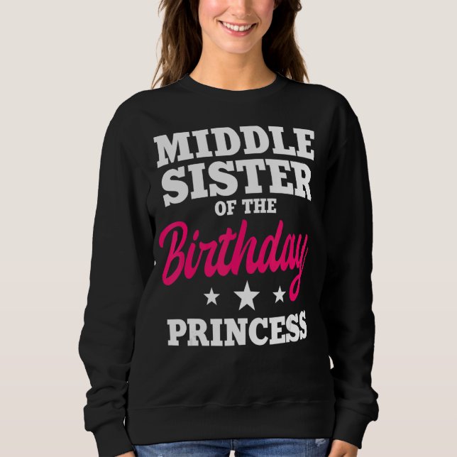 Sudadera Hermana Media Del Cumpleaños Princesa Fiesta Bday (Anverso)