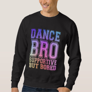 Sudadera Hermano de danza divertida pero aburrido