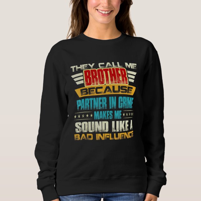 Sudadera Hermano de los hombres que me llaman (Anverso)