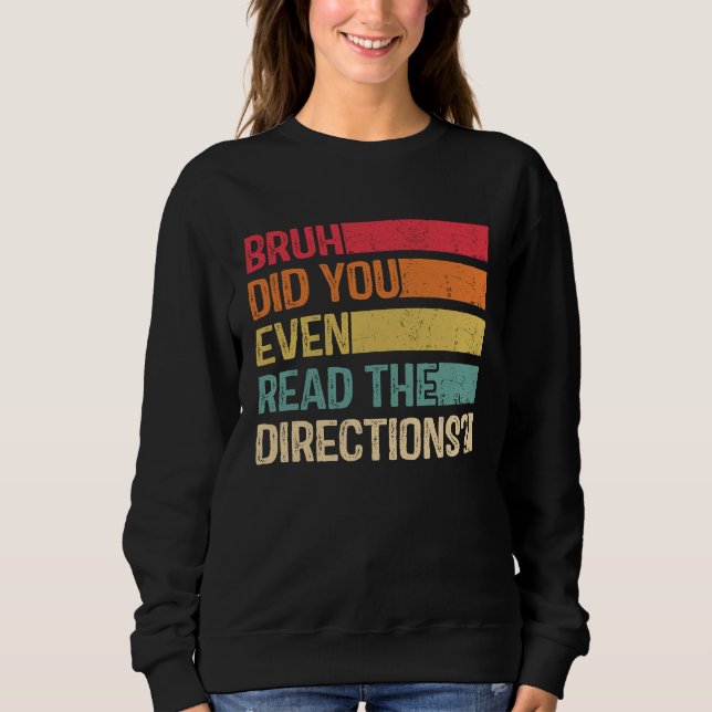 Sudadera Hermano, ¿Leíste Las Instrucciones Profesor Dice (Anverso)