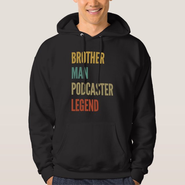 Sudadera Hermano Man Podcaster Legend (Anverso)