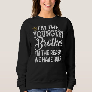 Sudadera Hermano Más Joven, Soy La Razón Por La Que Tenemos