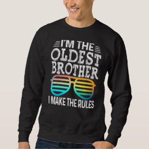Sudadera Hermano Mayor Hago Las Reglas Que Coinciden Con Lo