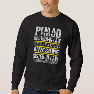 Sudadera Hermano orgulloso de la ley de increíble hermana e