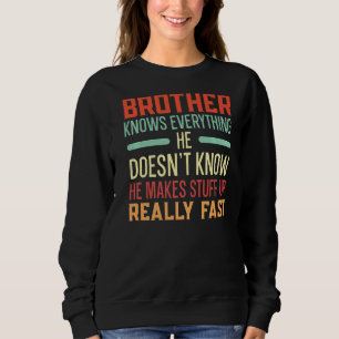 Sudadera Hermano Sabe Todo Lo Mejor Hermandad