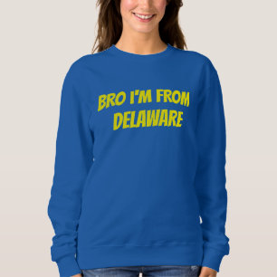 Sudadera Hermano, soy de la camiseta de Delaware
