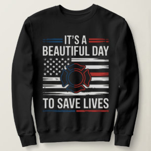 Sudadera Hermoso Día Para Salvar Vidas Bombero PNG