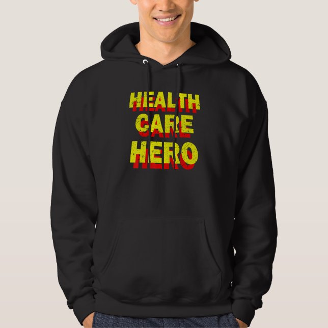 Sudadera Héroe de la atención de la salud Trabajadores de G (Anverso)