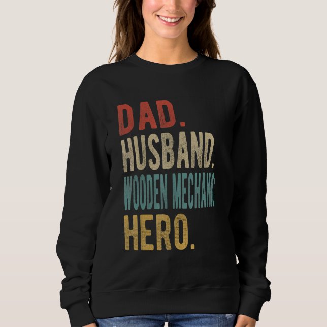 Sudadera Héroe Mecánico De Madera Marido Hombres Papá (Anverso)