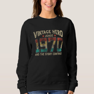 Sudadera Héroe Vintage Nacido En 1970 Y La Historia Continú