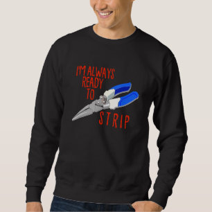 Sudadera Herramientas Eléctricas Siempre Estoy Listo Para D
