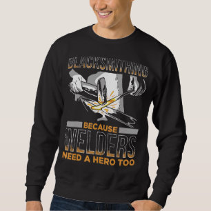 Sudadera Herrero masculino porque los soldadores también ne