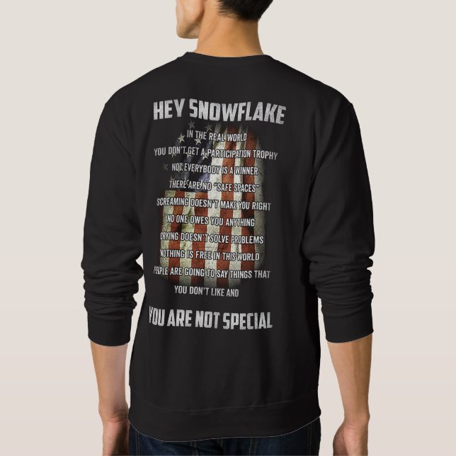 Sudadera Hey Snowflake You are Not Special America Flag (Reverso)