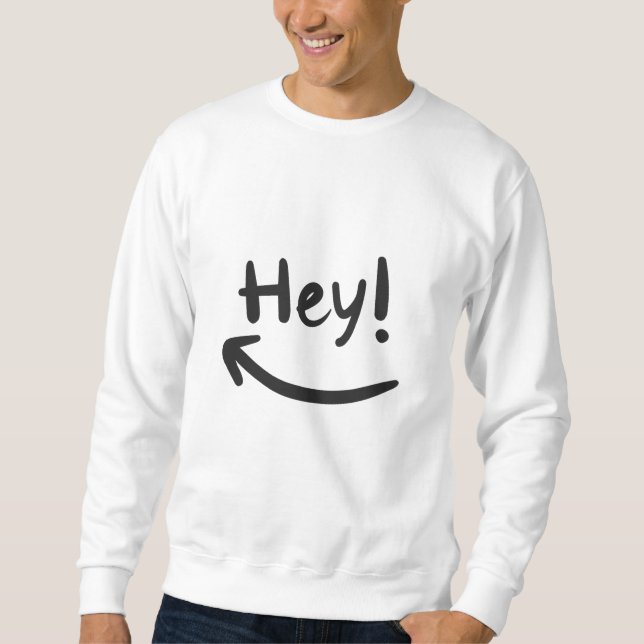 Sudadera Hey sonriendo (Anverso)