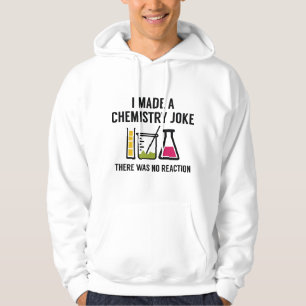 Sudadera Hice Un Chiste De Química