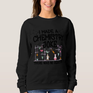 Sudadera Hice Un Chiste De Química No Hubo Reacción Tetera